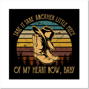 Take It Take Another Little Piece Of My Heart Now, Baby Cowboy Boot Hat Vintage Posters and Art